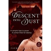 Descent into Dust