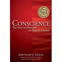Conscience： The Duty to Obey and the Duty to Disobey
