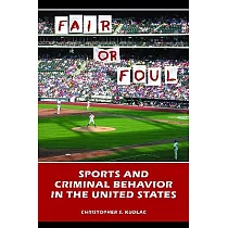 Fair or Foul： Sports and Criminal Behavior in the United States