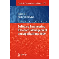 Software Engineering Research， Management and Applications 2009