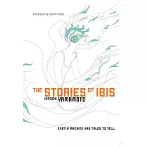 The Stories of Ibis