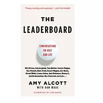 The Leaderboard： Conversations on Golf and Life