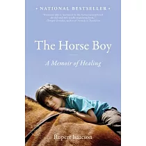 The Horse Boy： A Memoir of Healing