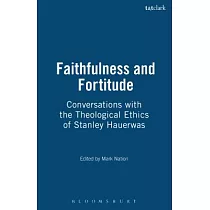 Faithfulness and Fortitude