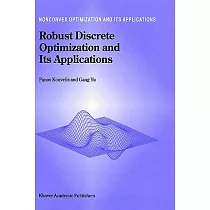 Robust Discrete Optimization and Its Applications