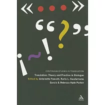 Translation： Theory and Practice in Dialogue