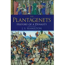 The Plantagenets： History of a Dynasty