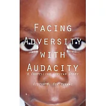 Facing Adversity with Audacity