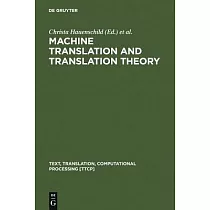 Machine Translation and Translation Theory