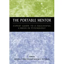 The Portable Mentor： Expert Guide to a Successful Career in Psychology