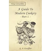 A Guide to Modern Cookery