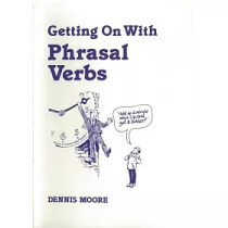 Getting On With Phrasal Verbs