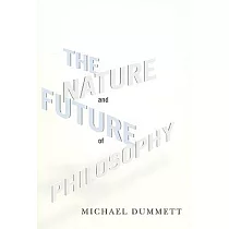 The Nature and Future of Philosophy