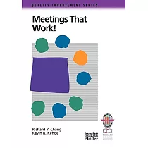 Meetings That Work!： A Practical Guide to Shorter and More Productive Meetings