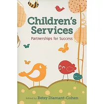 Children’s Services： Partnerships for Success