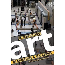 Interpreting Art in Museums and Galleries