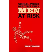 Social Work Practice with Men at Risk