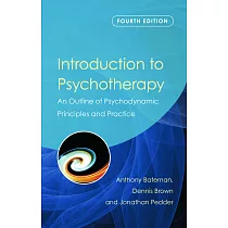 Introduction to Psychotherapy： An Outline of Psychodynamic Principles and Practice