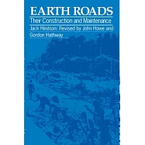 Earth Roads： Their Construction and Maintenance
