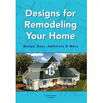 Designs for Remodeling Your Home