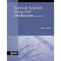 Survival Analysis Using SAS： A Practical Guide