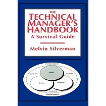 The Technical Manager’s Handbook： A Survival Guide