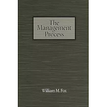 The Management Process： An Integrated Functional Approach