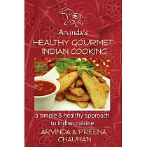 Healthy Gourmet Indian Cooking
