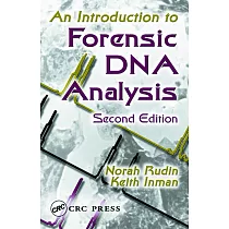 An Introduction to Forensic DNA Analysis， Second Edition