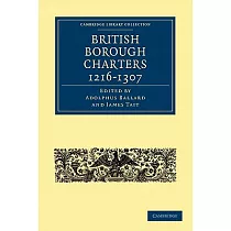 British Borough Charters 1216─1307