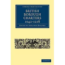 British Borough Charters 1042─1216