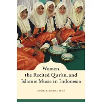 Women， the Recited Qur’an， and Islamic Music in Indonesia
