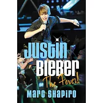 Justin Bieber： The Fever!