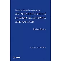 An Introduction to Numerical Methods and Analysis， Solutions Manual