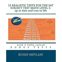 15 Realistic Tests for the Sat Subject Test Math Level 1： Up to Date and True to Life