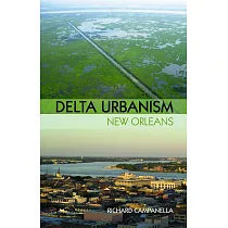 Delta Urbanism： New Orleans