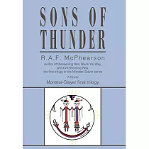 Sons of Thunder： Monster─Slayer final trilogy