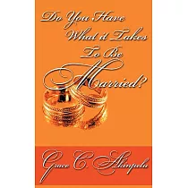 Do You Have What It Takes to Be Married?