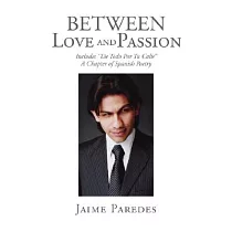Between Love and Passion