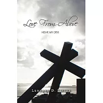 Love from Above： Hear My Cry