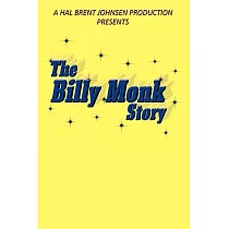 The Billy Monk Story