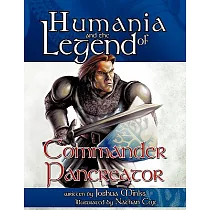 Humania and the Legend of Commander Pancreator