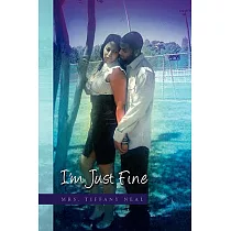 I’m Just Fine