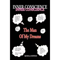 Inner Conscience： The Man of My Dreams