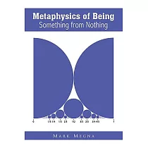 Metaphysics of Being： Something from Nothing
