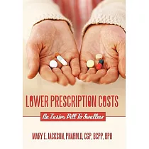 Lower Prescription Costs： An Easier Pill to Swallow