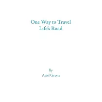 One Way to Travel Life’s Road