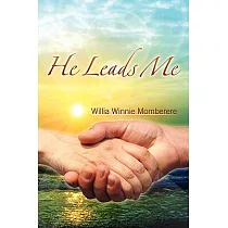 He Leads Me