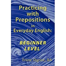 Practicing With Prepositions in Everyday English： Beginner Level