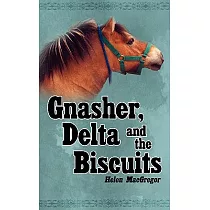 Gnasher， Delta and the Biscuits